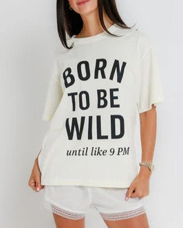 Born to be Wild Tee